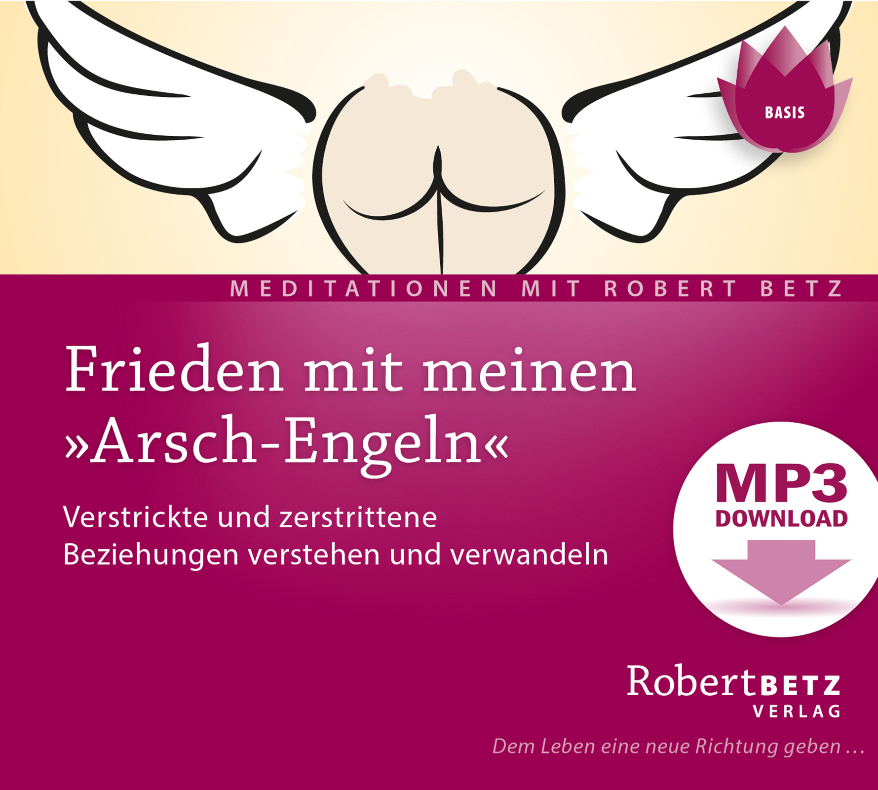 Frieden mit meinen „Arsch-Engeln“ - MP3 Download